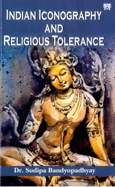 Indian Iconography & Religious Tolerance