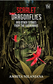 Scarlet Dragonflies & Other Stories From