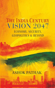 India Century Vision 2047