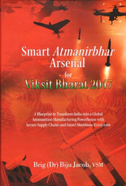 Smart Atmanibhar Arsenal For Viksit Bhar