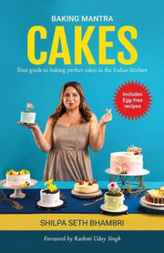 Baking Mantra By Bhambri, Shilpa Seth