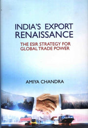 Indias Export Renaissance By Amiya, Chandra