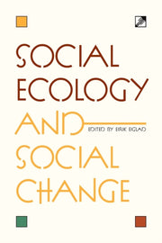 Social Ecology & Social Change