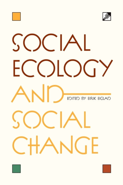Social Ecology & Social Change