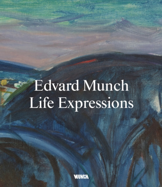 Edvard Munch Life Expressions