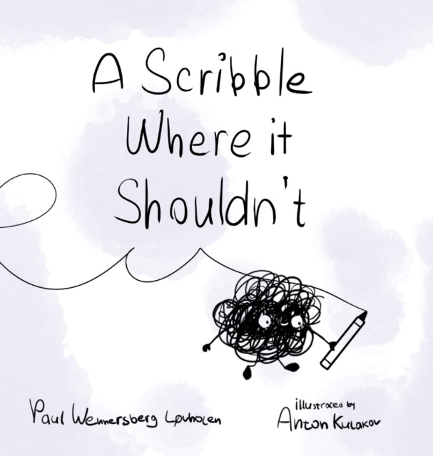 A Scribble Where It Shouldn't