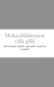 Mekanihkk Rs Nit Vida Gillii: Davvis Meg By Reinholdtsen, Petter