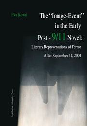 The Image Event In The Early Post 9 1 By Ewa Kowal