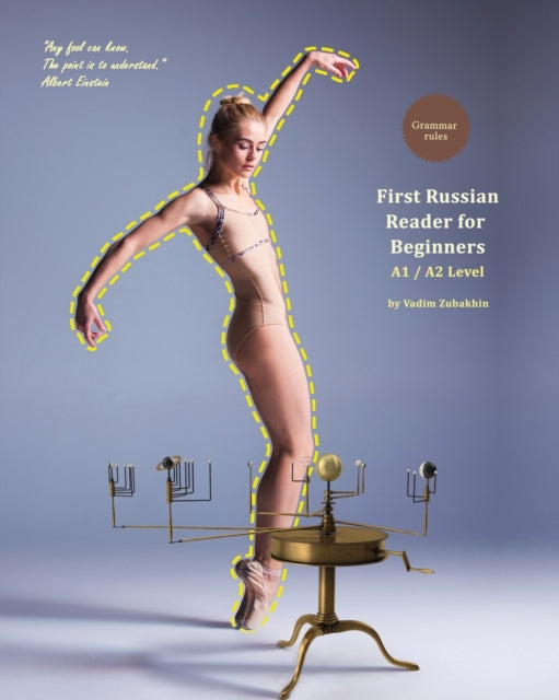 First Russian Reader For Beginners: Bili By Zubakhin, Vadim,