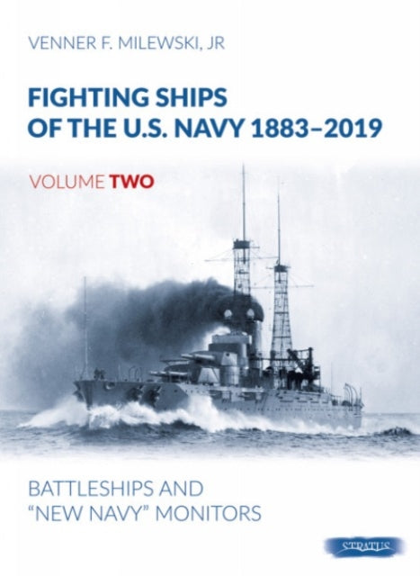Fighting Ships Of The Usnavy 18832019 Vo By Milewski, Venner F.,