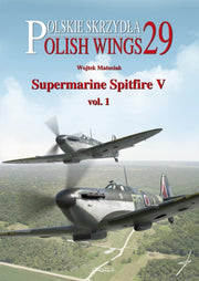 Polish Wings 29 Supermarine Spitfire V V
