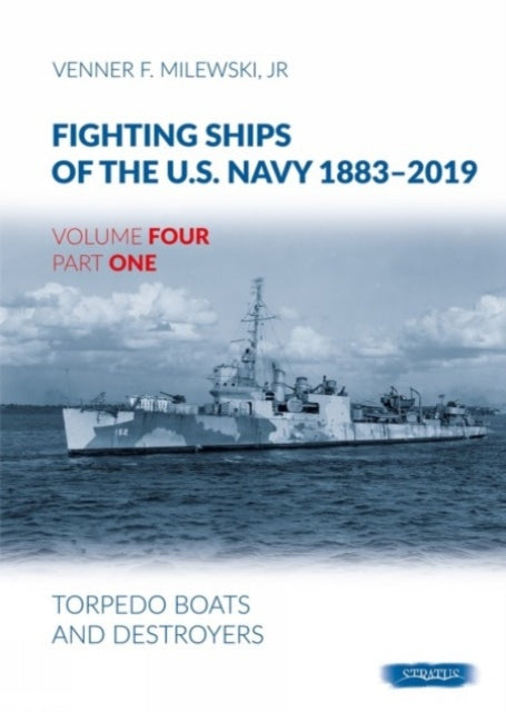 Fighting Ships Of The Usnavy 18832019 Vo By Milewski, Venner F.,