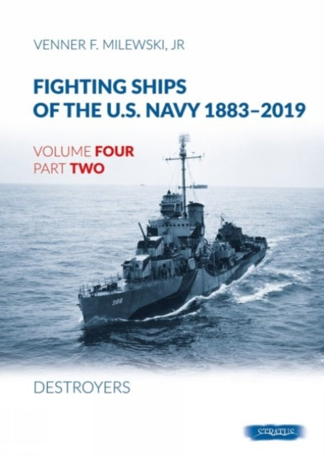 Fighting Ships Of The Usnavy 18832019 Vo By Milewski, Venner F.,