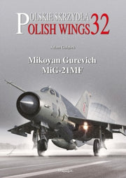 Polish Wings 32 Mikoyan Gurevich Mig21 M