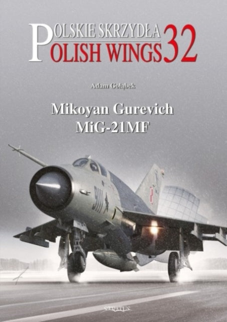 Polish Wings 32 Mikoyan Gurevich Mig21 M