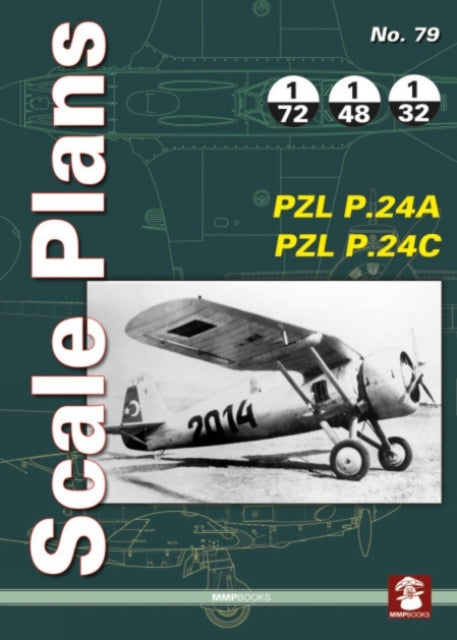 Scale Plans No 79 Pzl P24a Pzl P24c