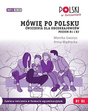 Mowie Po Polsku Dwiczenia Poziom B1 I B2 By Gaworys, Monika