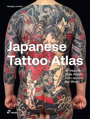 Japanese Tattoo Atlas By Lombardi, Santiago