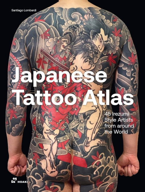 Japanese Tattoo Atlas By Lombardi, Santiago