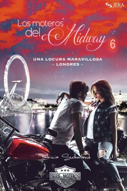 Los Moteros Del Midway, 6: Una Locura Ma