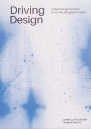 Driving Design Vol I