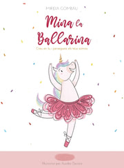 Mina La Ballarina: Creu En Tu I Persegue