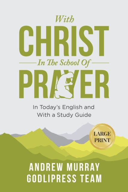 Andrew Murray With Christ In The School