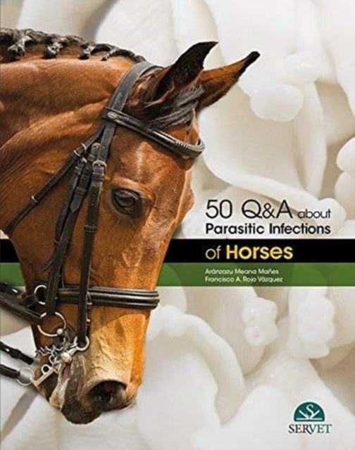 50 Qa About Parasitic Infections Of Hors