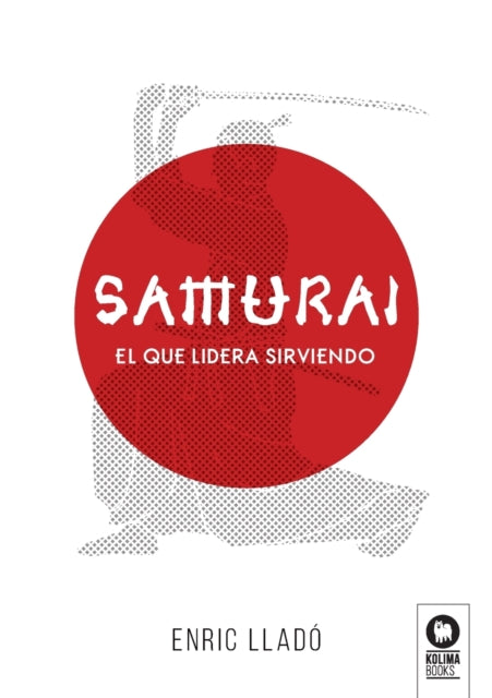Samur I: El Que Lidera Sirviendo By Llad  Micheli, Enric