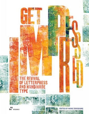 Get Impressed: The Revival Of Letterpres By Shaoqiang, Wang