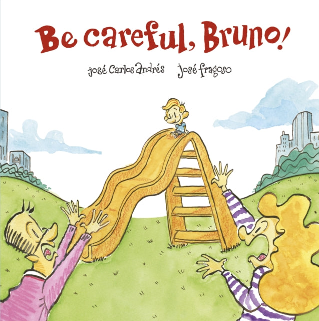 Be Careful Bruno
