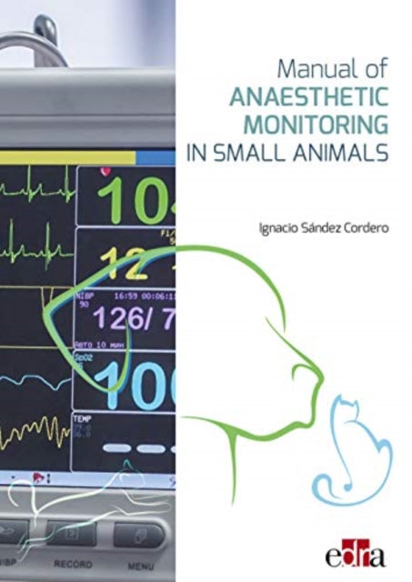Manual Of Anaesthetic Monitoring In Smal By Nacho S Ndez Et Al.