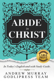 Andrew Murray Abide In Christ: In Today'