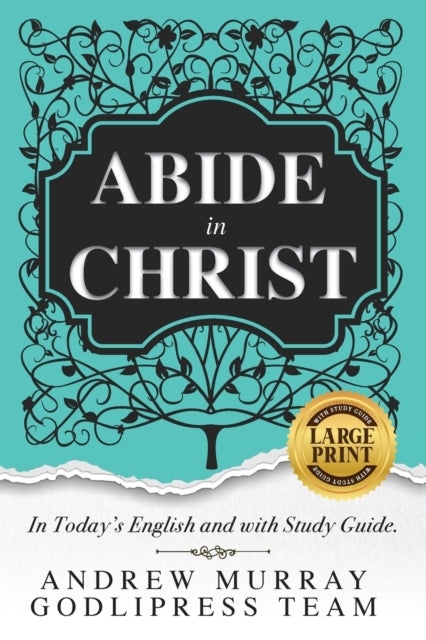 Andrew Murray Abide In Christ: In Today'