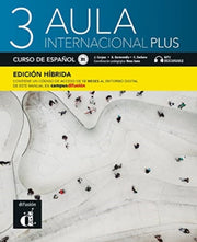 Aula Internacional Plus 3 Edicin Hbrida By Corpas, J.