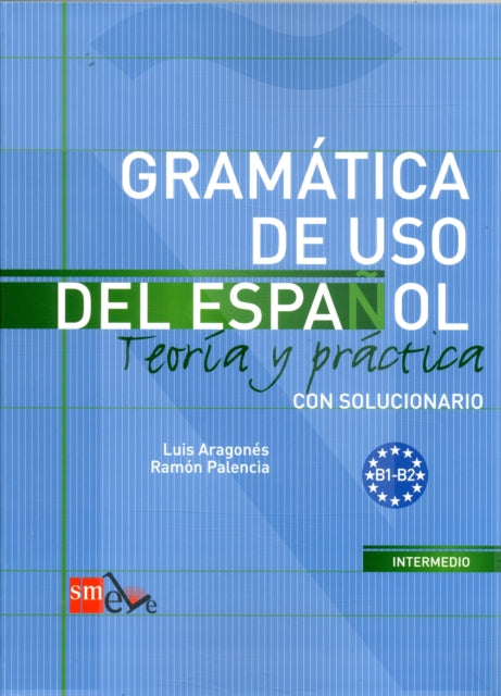 Gramatica De Uso Del Espanol B1-b2