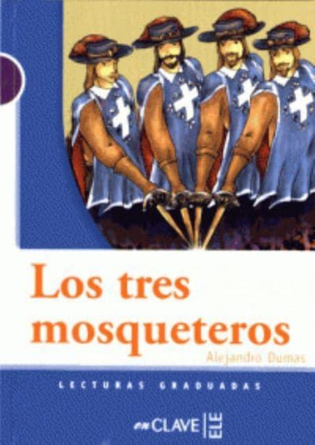 Los Tres Mosqueteros A1a2 By Dumas, Alexandre