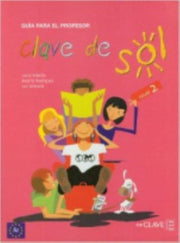 Clave De Sol Guia Para El Profesor 2 A2 By Diaz Corralejo, Joaq