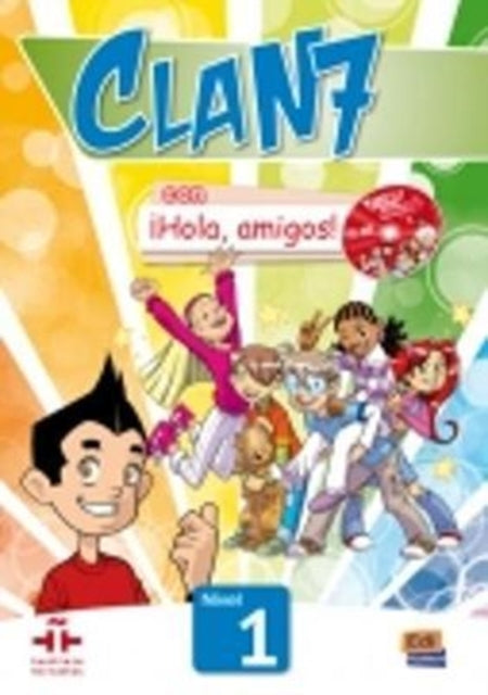 Clan 7 Con Hola Amigos Level 1 Student B