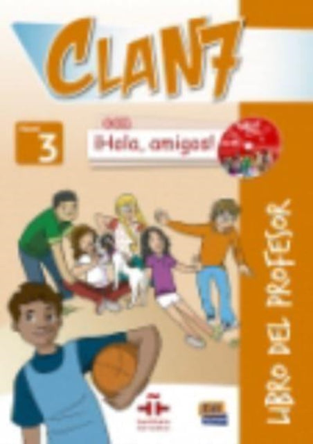 Clan 7 Con Hola Amigos 3 Tutor Manual Cd