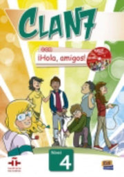 Clan 7 Con Hola Amigos 4 Student Book Cd