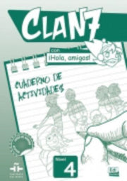 Clan 7 Con Hola Amigos 4 Exercises Book