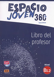 Espacio Joven 360 Level B22 Tutor Book By Team Espacio Joven