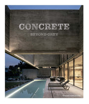 Concrete Beyond Grey