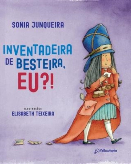 Inventadeira De Besteira, Eu