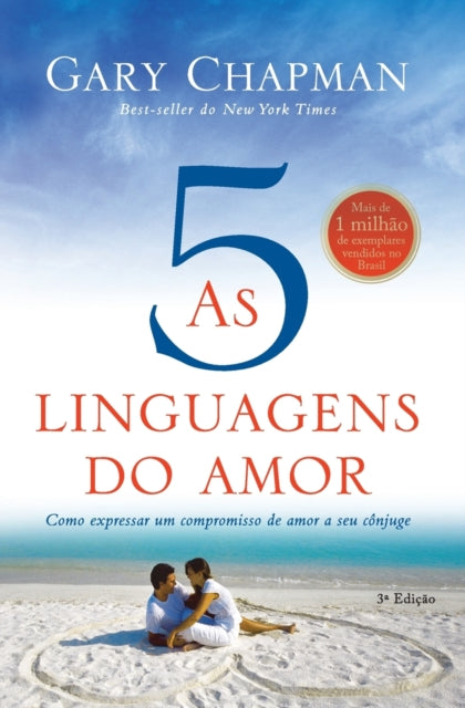 As Cinco Linguagens Do Amor - 3  Edi  O By Chapman, Gary