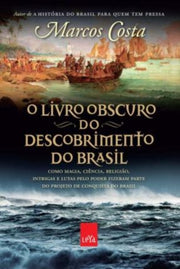 O Livro Obscuro Do Descobrimento Do Bras