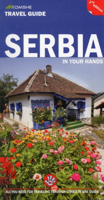 Serbia In Your Hands Travel Guide