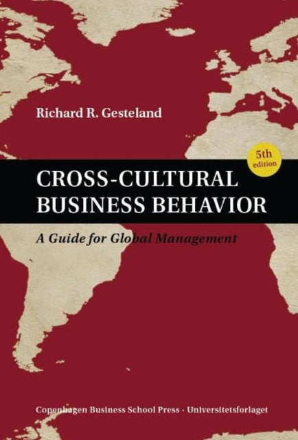 Cross Cultural Business Behavior By Gesteland R