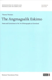 The Angmagsalik Eskimo Notes And Correc By Thomas Thomsen